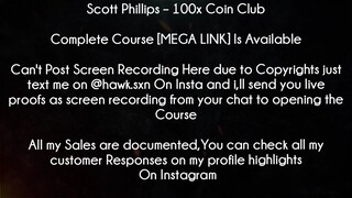 Scott Phillips Course 100x Coin Club download