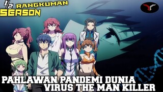 PAHLAWAN TANPA TANDA JASA DI TENGAH PANDEMI VIRUS MEMATIKAN - ALUR CERITA ANIME