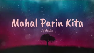 Mahal Parin Kita - Jireh Lim (Lyrics) ðŸŽµ