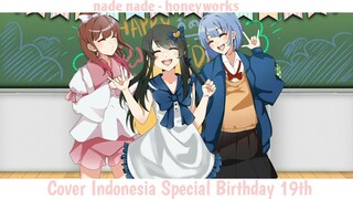 [Honeyworks - Nade nade indo ver] Special Cover Birthday 19th><