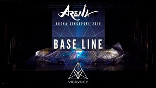 [2nd Place] Base Line | Arena Singapore 2019 [@VIBRVNCY 4K]