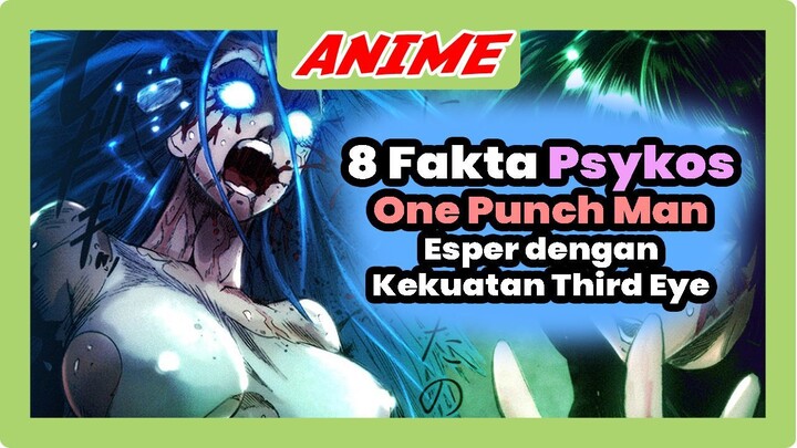 8 Fakta Menarik Psykos One Punch Man