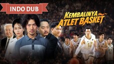Kembalinya Atlet Basket Full Bahasa Indonesia