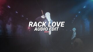 rack love - rarin [edit audio]