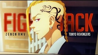 TOKYO REVENGERS「AMV」- FIGHT BACK