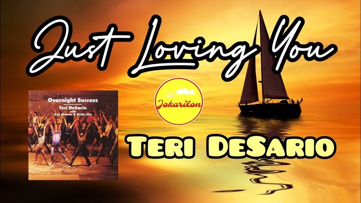 Just Loving You —  Teri DeSario