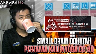 Ketika Small Brain Dokutah Nyoba CC #0 Barren Plaza !! ~ Arknights Indonesia