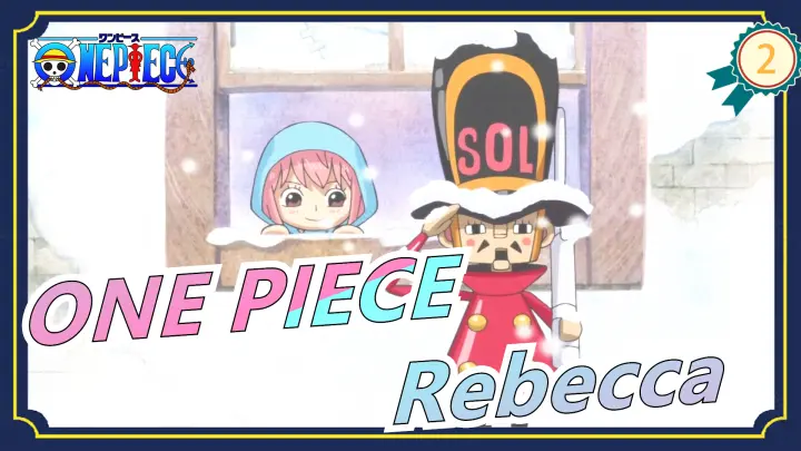 One Piece Rebecca Sad I Am The Daughter Of Kyros 1 Bilibili