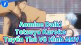 Aomine Daiki & Tetsuya Kuroko / Until The Day / Tuyển Thủ Vô Hình AMV_1