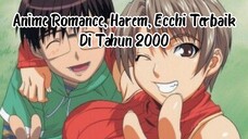 Anime Romance terbaik di tahun 2000 (Rekomendasi Anime Lawas)