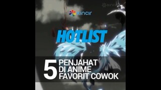 5 Penjahat di Anime  Favorit Cowok