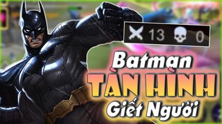 [Liên Quân] Quẩy Batman Đi Rừng Tàn Hình Giết Người Trong Chớp Mắt - Ác Mộng Của Team Bạn