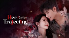 🇨🇳Her trejecting (2025) part 2 eng sub