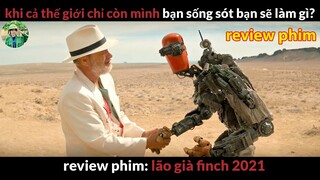 người Đàn Ông Duy Nhất trên Trái Đất - review phim Lão Già Finch 2021