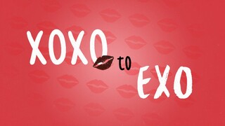 【أغنية الدعم الخاصة بالذكرى السابعة لانطلاق EXO】          "XOXO إلى EXO"