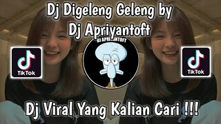 DJ DIGELENG GELENG BY DJ APRIYANTOFT SOUND RIOTSTC√ VIRAL TIK TOK TERBARU 2022 !