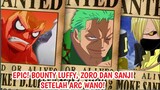 EPIC! Inilah BOUNTY Luffy, Zoro, dan Sanji Setelah Arc Wano! - Analisis & Review One Piece 1005