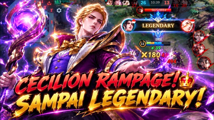 CECILION RAMPAGE! 🔥SAMPAI LEGENDARY! 👑 [MLBB]