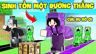 Noob Ruby Và Siro Thử Thách 24h Sinh Tồn " 1 ĐƯỜNG THẲNG " Trong Minecraft Cực Bất Ổn ?
