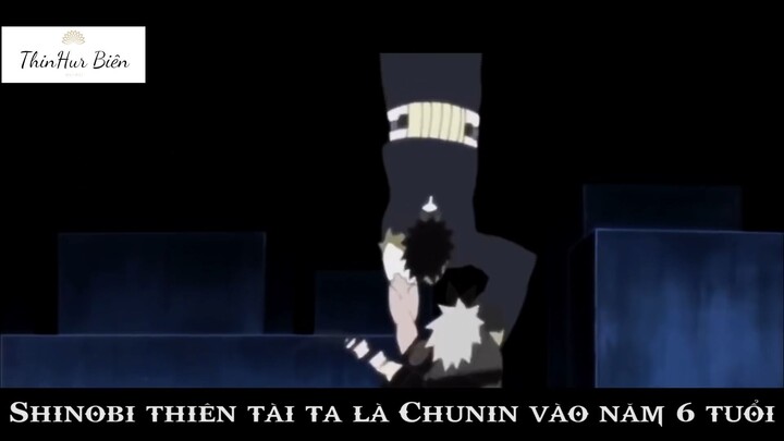 ThinHur Biên - Thiên tài shinobi #Anime #Schooltime