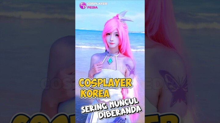 Korean Cosplayer Yang Sering FYP Di Medsos, Ini List Nya.. #cosplayerpedia #cosplaygirl