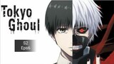 Tokyo Ghoul [S2] Eps6 Sub indo