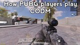How PUBG players play CODM