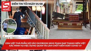 Dân mạng thả phẫn nộ vào FB nghi phạm bên Nhật; Xác minh vụ dựng quan tài làm chốt kiểm soát Covid