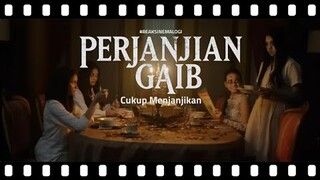 review Perjanjian Gaib Cukup Menjanjikan