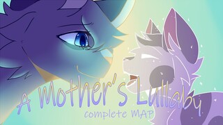 A mother's lullaby|| complete Mother's day MAP