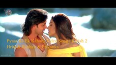 Pyaar Ki Ek Kahani Video Song Krrish 2