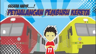 Petualangan Pemburu Kereta (Cuplikan)