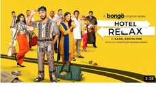 Hotel Relax Episode 3-6 | Adit Rahman X Parvez Sazzad, Aditi Rahman Dola & VXL | Kajal Arefin Ome |