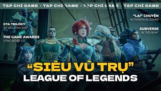 Siêu Vũ Trụ LMHT ! “Vĩnh Biệt Cụ” GTA Trilogy, Đề Cử TGA 2021 & Subverse Bị “Bom” | TẠP CHÍ GAME #28