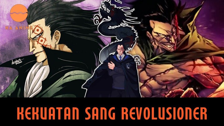 5 KEMUNGKINAN KEKUATAN MONKEY D. DRAGON ONE PIECE SANG REVOLUSIONER AYAH LUFFY