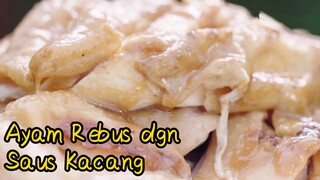 Ayam Rebus dgn Saus Kacang
