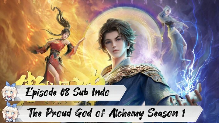 [ EPISODE 08 ] The Proud God of Alchemy Season 1 - 1080p Super Duper HD Sub Indo