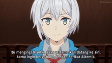 Eps - 4 Aku tidak sengaja ter isekai,dan juga teman ku [Izure Saikyou no Renkinjutsushi] Sub Indo