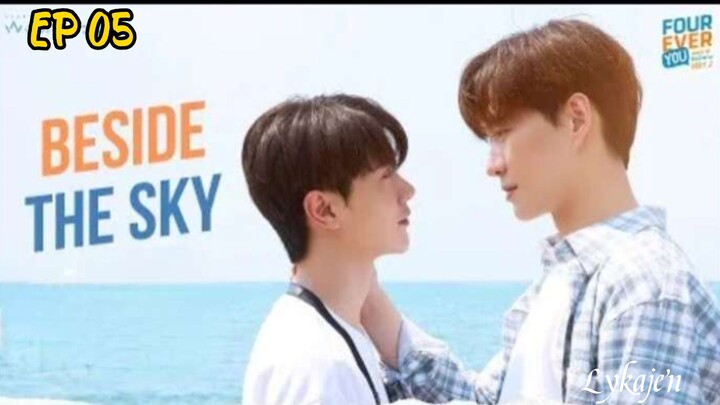 🇹🇭(BL) 4EVER U S2;BSYD THE SKY EP 05(engsub)2025