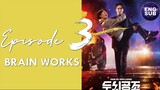 BRAIN WORKS (2023) Episode 3 Full English Sub (1080p)
