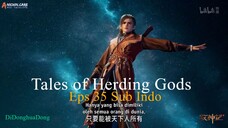 Tales of Herding Gods Eps 35 Sub Indo