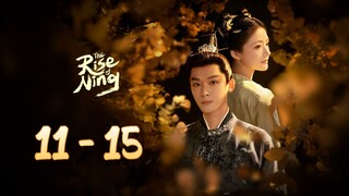 Ri⛅se Of Ni🦢ng Episode 11 - 15