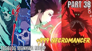 (38)LONER na NAGING SSS+ RANK NECROMANCER [TAGALOG MANHWA RECAP]