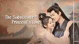 the substitute princess's love 8