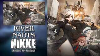 Outer Automata OST: River [Nauts]【NIKKE x Nier: Automata】