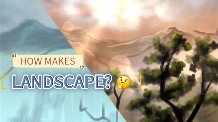 LANDSCAPE??? | How makes?🤔