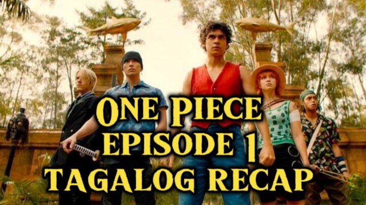 One Piece episode 1 tagalog recap