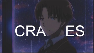 Classroom of the Elite「AMV」Cradles