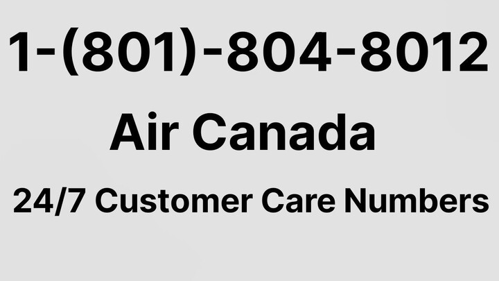 Número de Teléfono de Atención al Cliente de >-$*AIR CANADA*$-< – Guía Completa Paso a Paso 2025