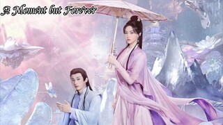 A Moment but Forever | Liu Xue Yi & Tiffany Tang |